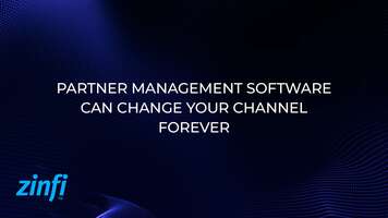 Partner Management Software Can Change Your Channel Forever