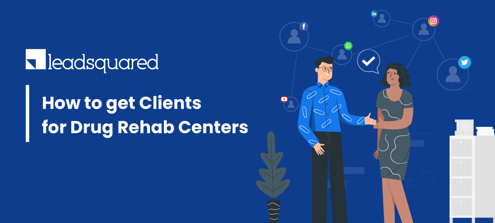 Drug Rehab Marketing Guide: How to Promote Recovery Center