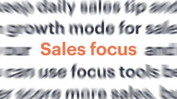 What is Sales Focus? Tips to Keep Your Sales Focus