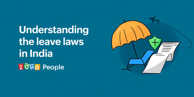 Here's how Zoho People can help organizations adhere to Indian leave policies