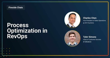 Fireside Chat: Process Optimization in RevOps