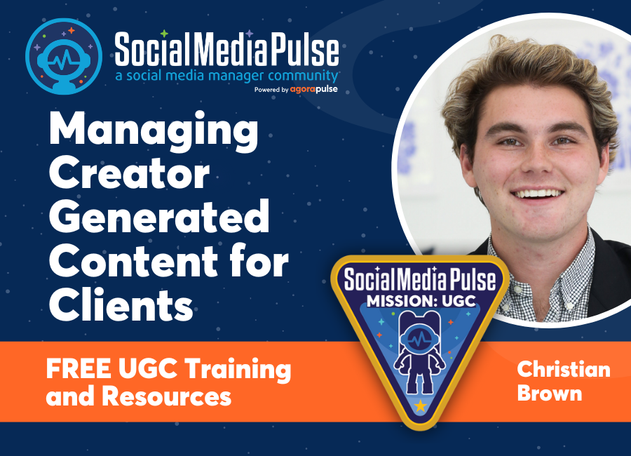 Managing Creator Generated Content for Clients (Christian Brown)