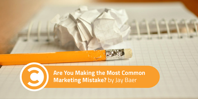 Are You Making the Most Common Marketing Mistake?