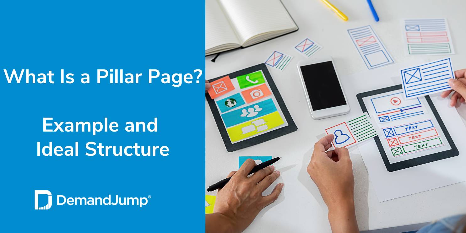 What Is a Pillar Page? Example and Ideal Structure