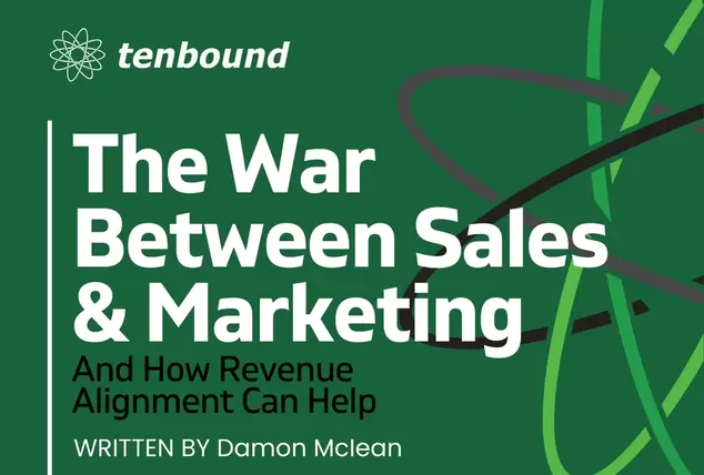 The War Between Sales and Marketing & How Revenue Alignment Can Help
