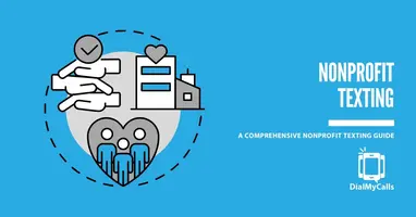 A Comprehensive Guide to Texting for Nonprofit Organizations