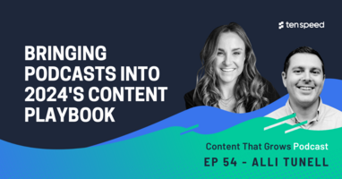 Bringing podcasts into 2024's content playbook feat. Alli Tunell | Content That Grows