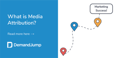 What Is Media Attribution?