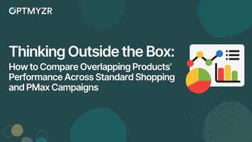 How to Generate Performance Report of Products Overlapping Across Standard Shopping and PMax Campaigns