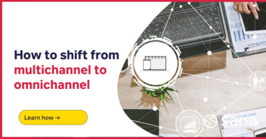 How to shift from a multichannel to an omnichannel marketing strategy in six easy steps