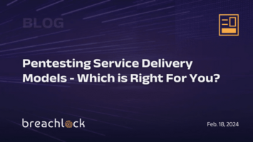 Pentesting Service Delivery Models – Which is Right For You?