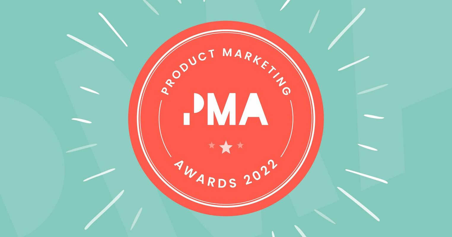 Product Marketing Awards 2022: introducing your finalists