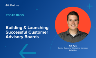 Building & Launching Successful Customer Advisory Boards