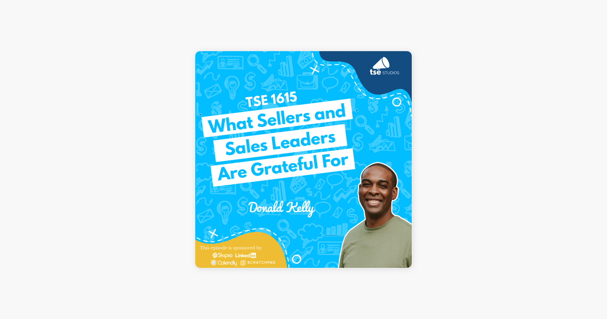 Donald Kelly | What Sellers and Sales Leaders Are Grateful For