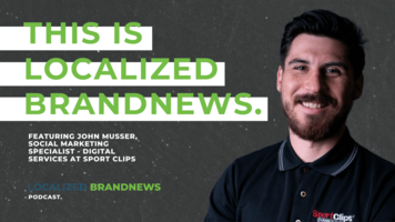 Localized BrandNews - Episode 3 with Sport Clips - SOCi -