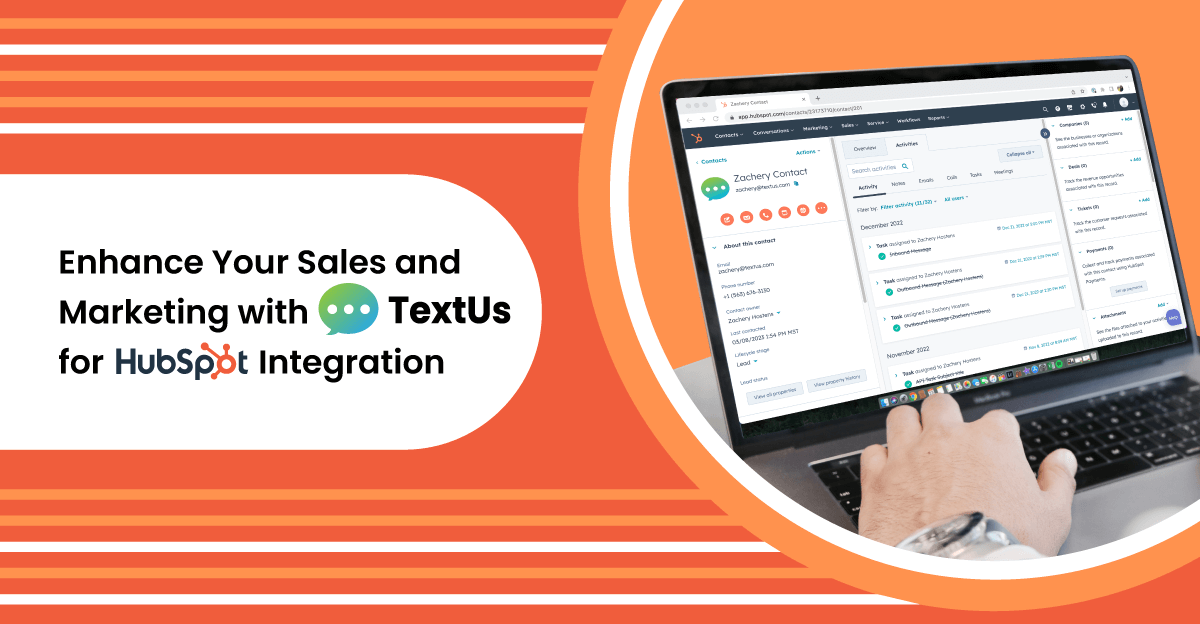 Enhance Your Sales and Marketing with TextUs for HubSpot Integration