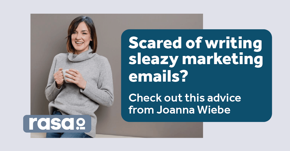 Scared of writing sleazy marketing emails? Check out this advice from Joanna Wiebe