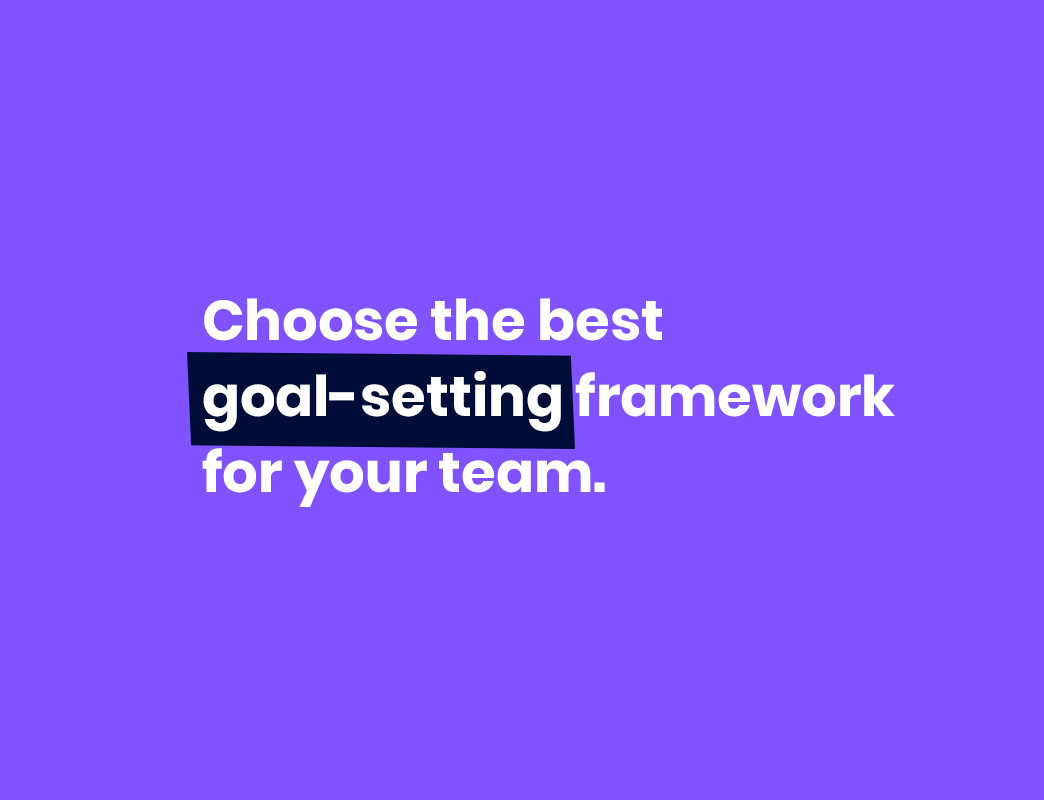 The goal-setting framework guide for 2021