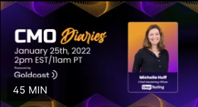 Goldcast CMO Diaries - Michelle Huff from User Testing