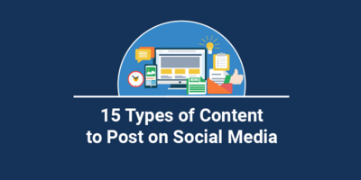 Infographic: 15 Types of Content to Post on Social Media