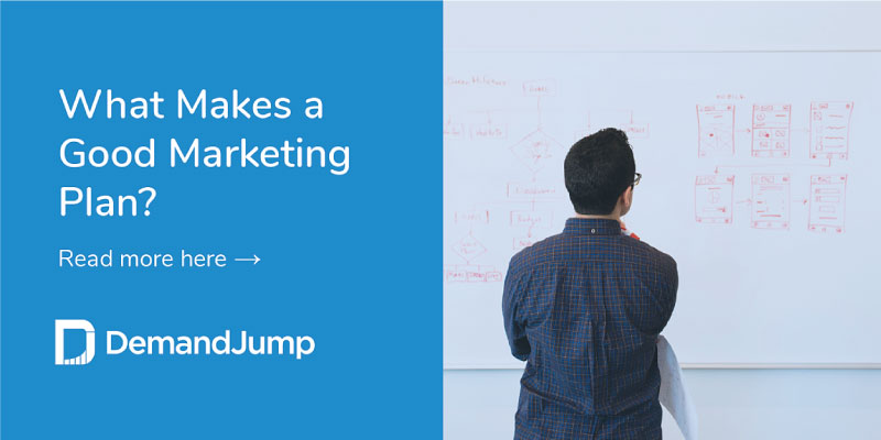 What Makes a Good Marketing Plan?