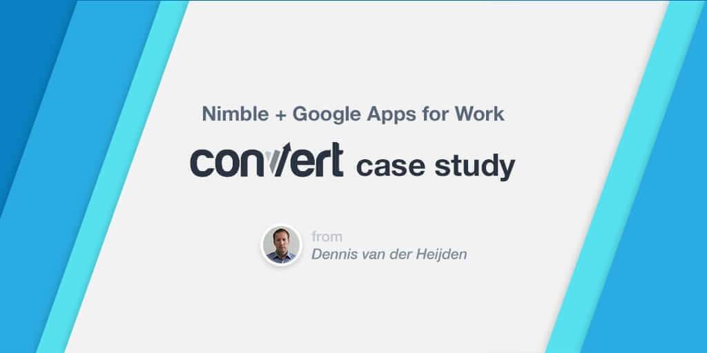Converting Nimble + Google Apps into the Ultimate Social CRM Suite
