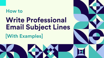 How to Write a Professional Email Subject Line [With Examples]