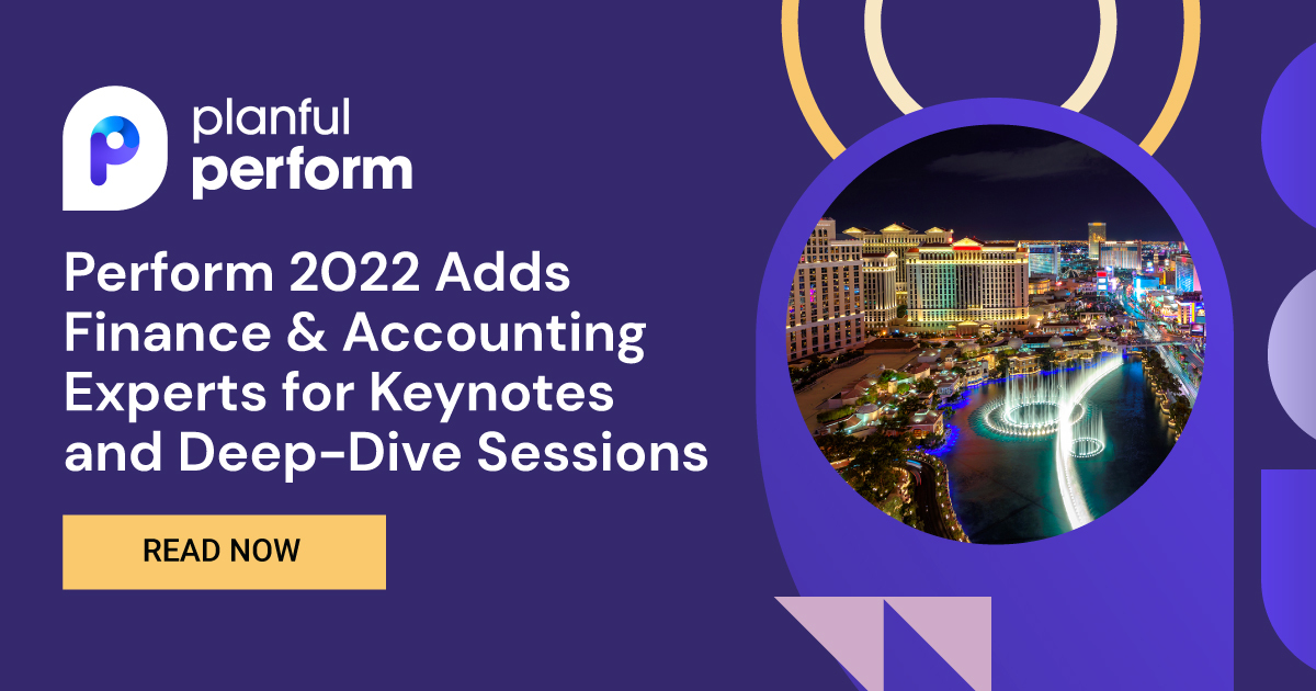Perform 2022 Adds Finance & Accounting Experts for Keynotes and Deep-Dive Sessions