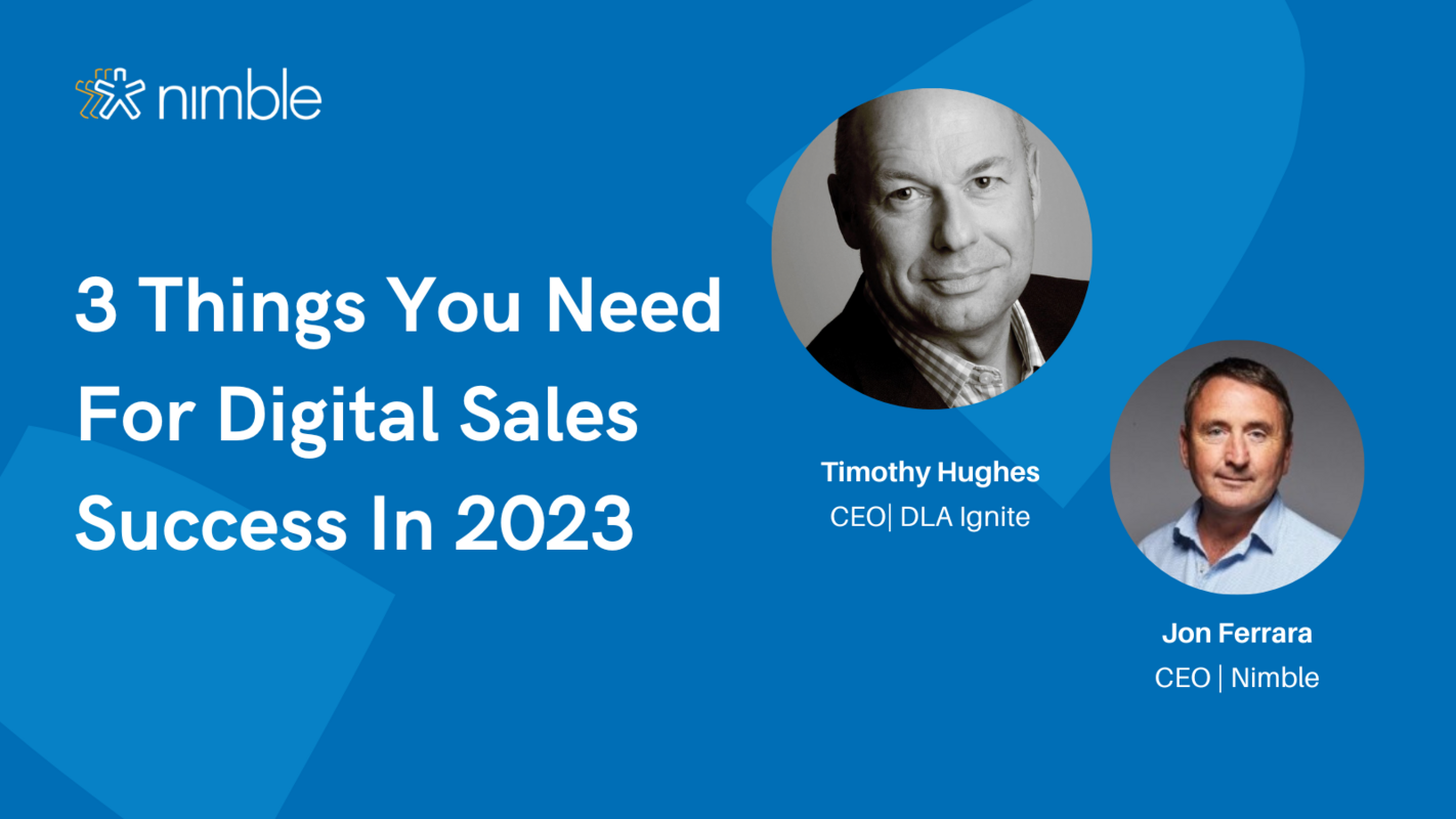 Nimble Webinar: 3 Things You Need For Digital Sales Success in 2023 | Nimble Blog