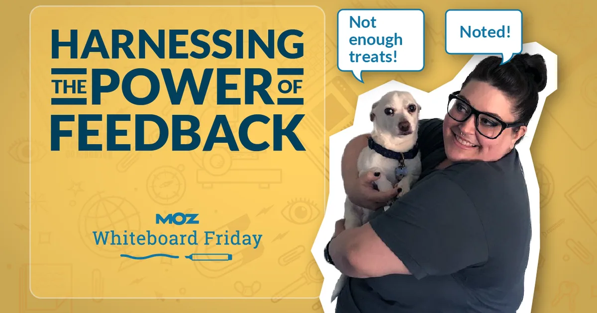 Harnessing the Power of Feedback - Whiteboard Friday
