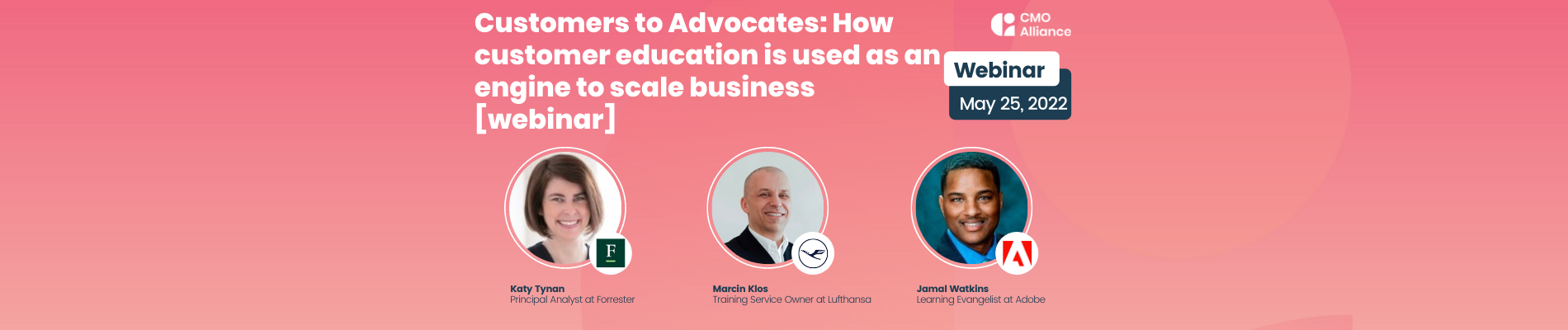 Customers to Advocates: How customer education is used as an engine to scale business [webinar]