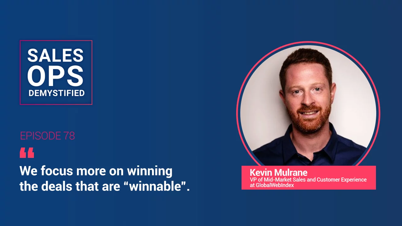 Tracking Sales Pipeline Velocity: Kevin Mulrane of GlobalWebIndex