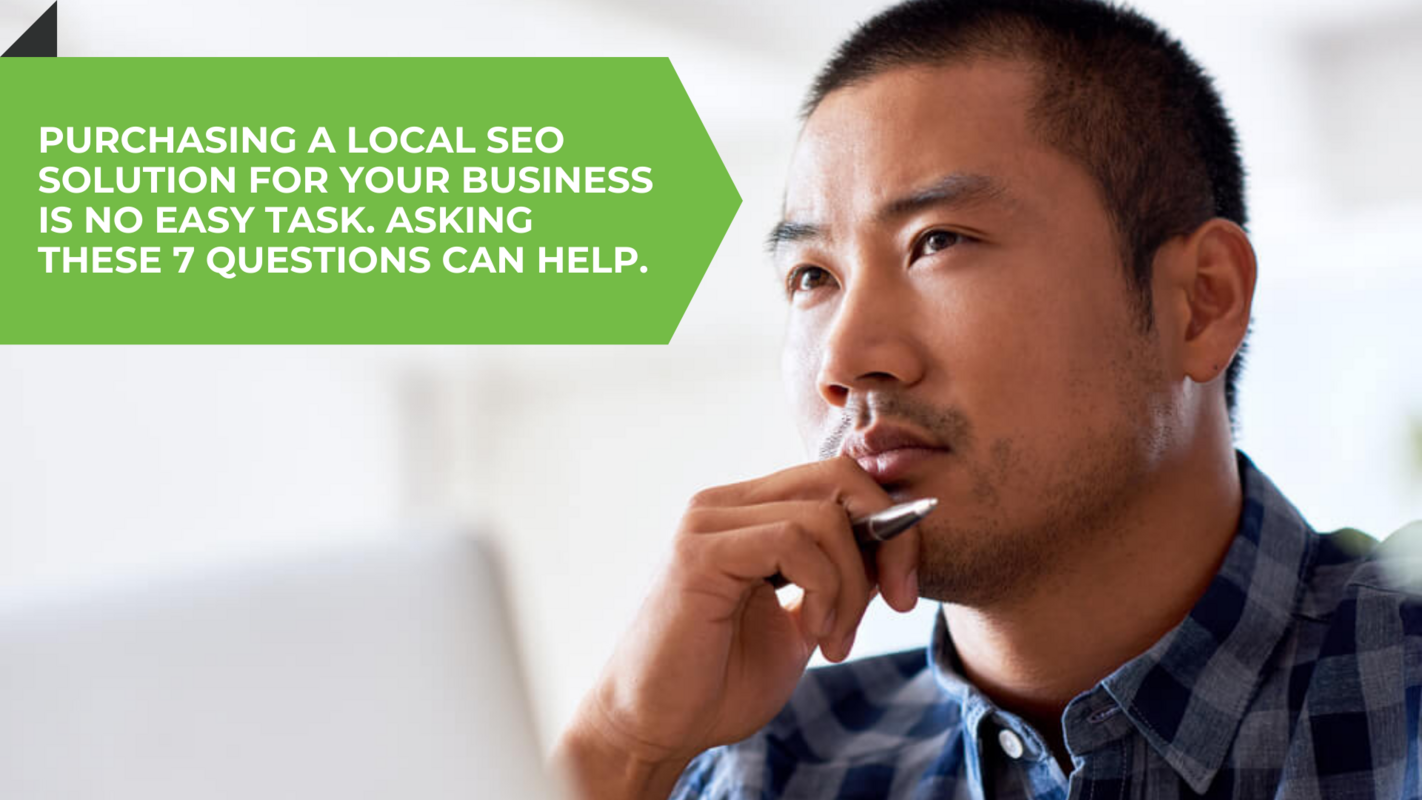 7 Things I Wish I Asked Before I Purchased a Local SEO Solution