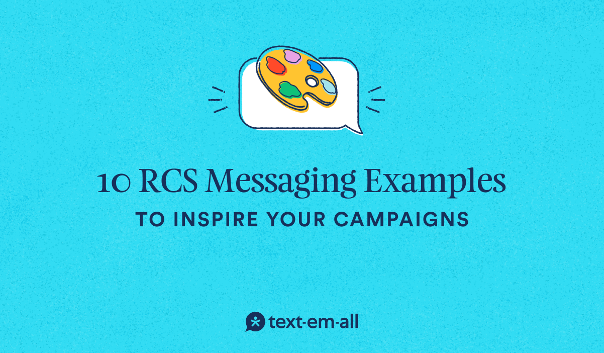 10 RCS Messaging Examples to Inspire Your Campaigns