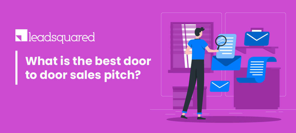 Door-to-Door Sales Pitch Tips to Convert More