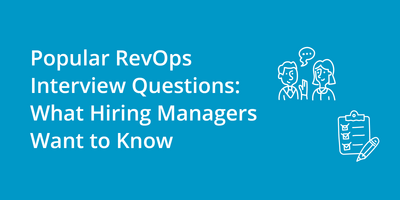 Popular RevOps Interview Questions: What Hiring Managers Want to Know