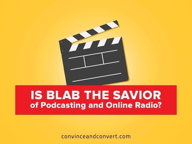 Is Blab the Savior of Podcasting and Online Radio