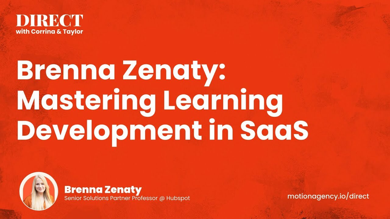 Brenna Zenaty: Mastering Learning Development in SaaS