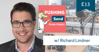 Pushing Send – Episode 13 (Bonus!) with Richard Lindner