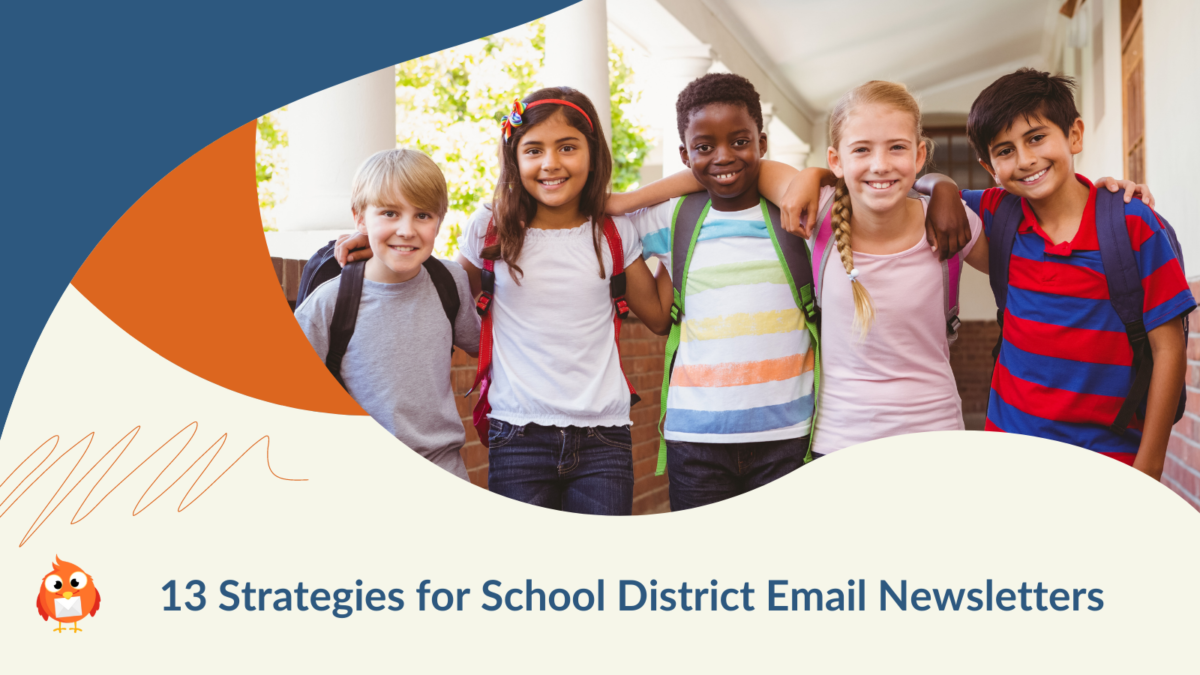 13 Strategies for School District Email Newsletter | The Robly Email Marketing Blog