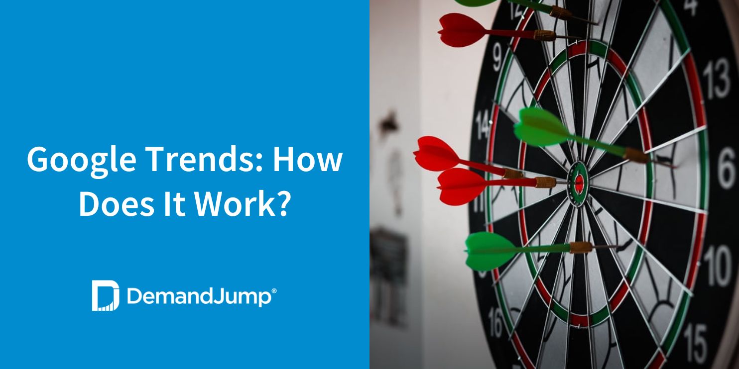 Google Trends: How Does it Work?