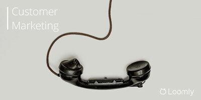 Customer Marketing: Your Brand's Most Overlooked Growth Potential | Loomly Blog