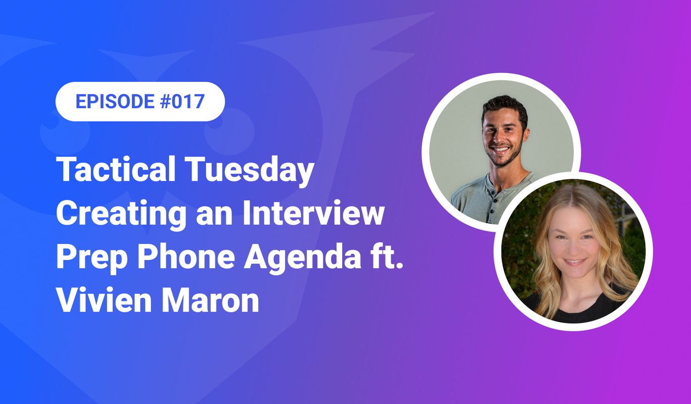 017: Tactical Tuesday – Creating an Interview Prep Phone Agenda Using ChatGPT ft. Vivien Maron