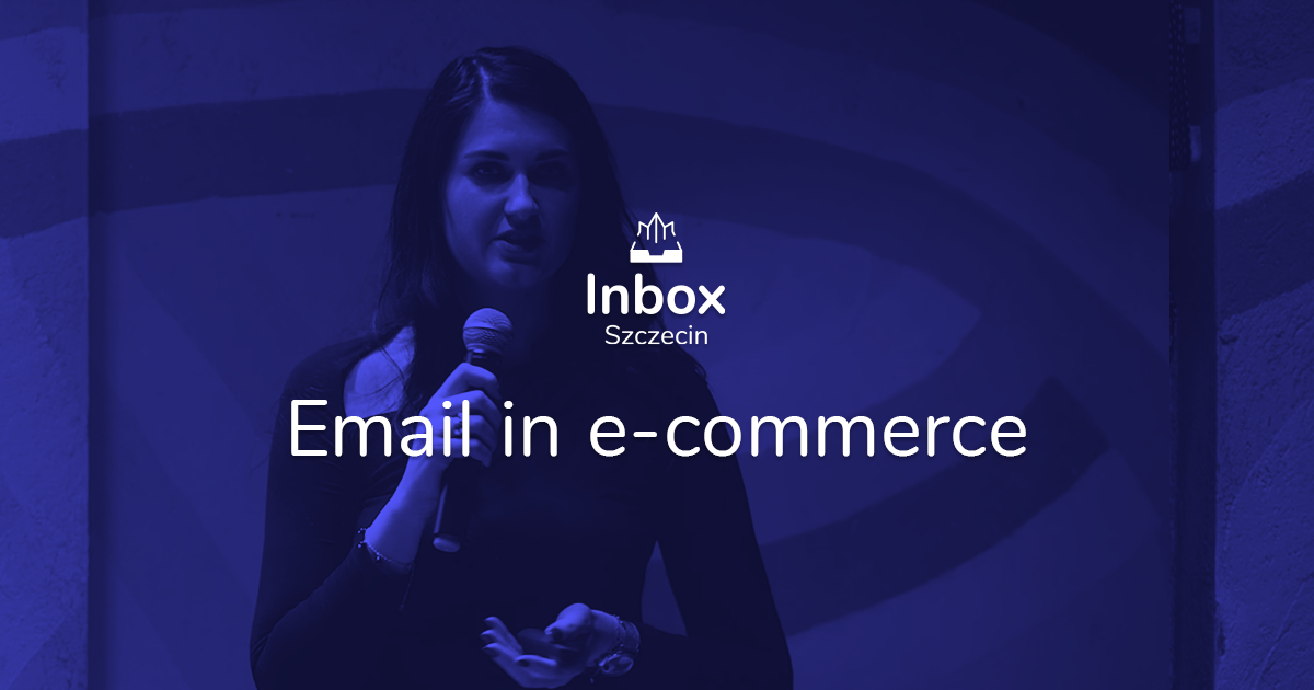 Email in e-commerce – Inbox Szczecin