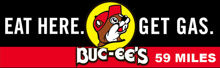 Eat Here. Get Gas. Buc-ee's Billboard - Swipe File