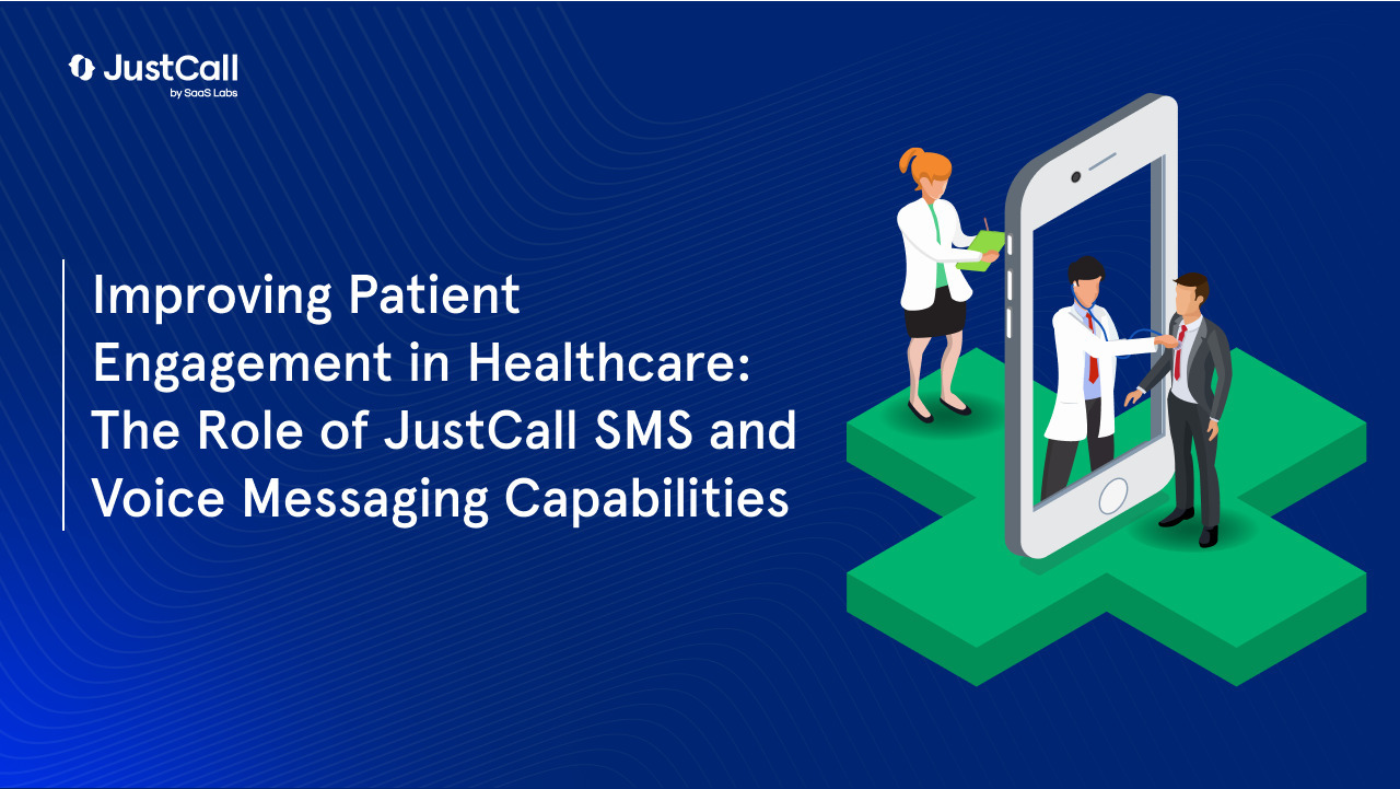 How to Improve Patient Engagement Strategies with SMS and Voice Messaging