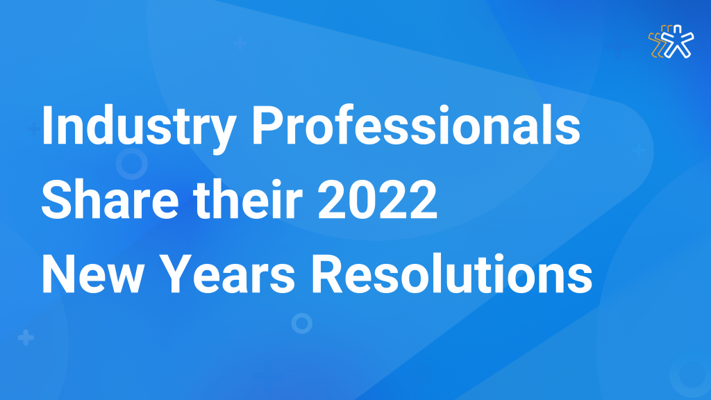 Industry Professionals Share Their 2022 Resolutions | Nimble Blog