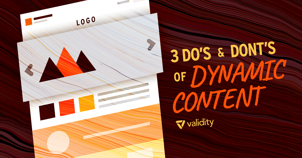 3 Do's and Don'ts of Dynamic Content