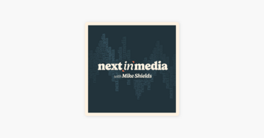 ‎Next in Media: "I do think you'll see some consolidation" - former Xandr boss on the state of ad tech post MediaMath on Apple Podcasts