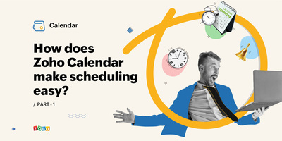 What can Zoho Calendar do for you? – Part 1